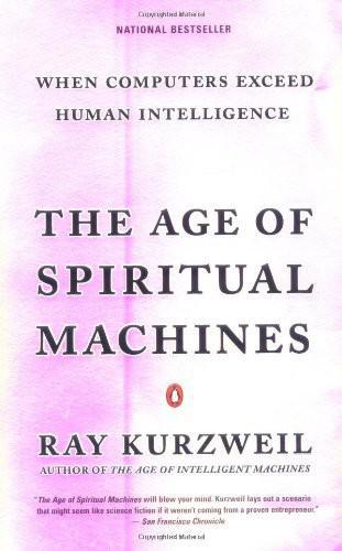 The age of spiritual machines : when computers exceed human intelligence