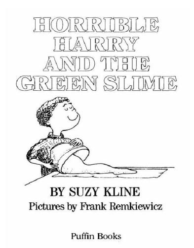 Horrible Harry and the Green Slime