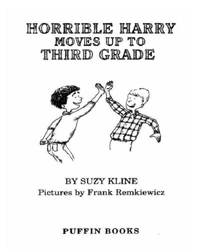 Horrible Harry Moves up to the Third Grade