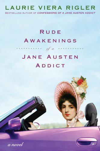 Rude Awakenings of a Jane Austen Addict