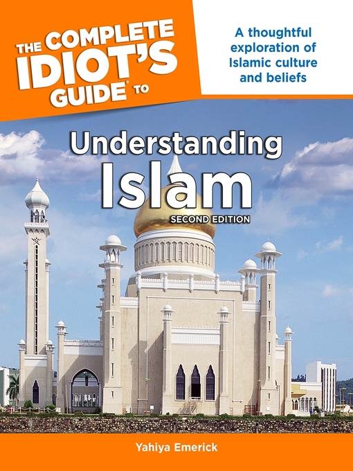 The Complete Idiot's Guide to Understanding Islam