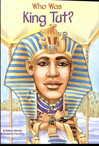 Who Was King Tut?