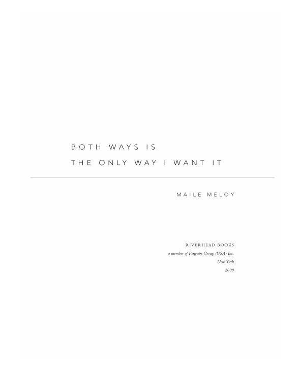 Both Ways Is the Only Way I Want It