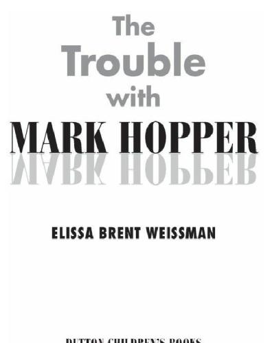 The Trouble with Mark Hopper