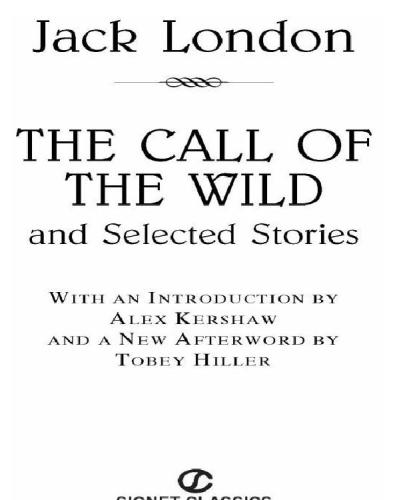 The Call of the Wild and Selected Stories