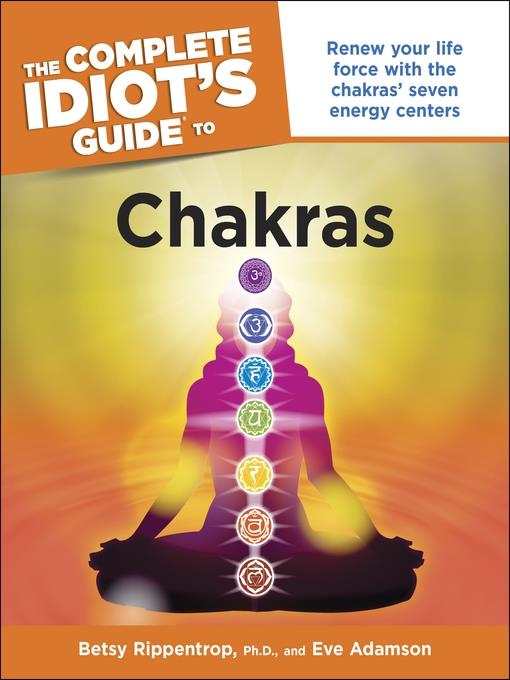 The Complete Idiot's Guide to Chakras