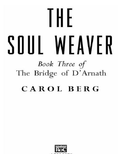 The Soul Weaver