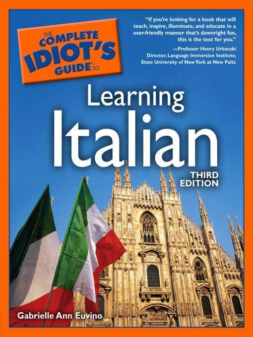 The Complete Idiot's Guide to Learning Italian