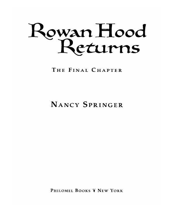 Rowan Hood Returns
