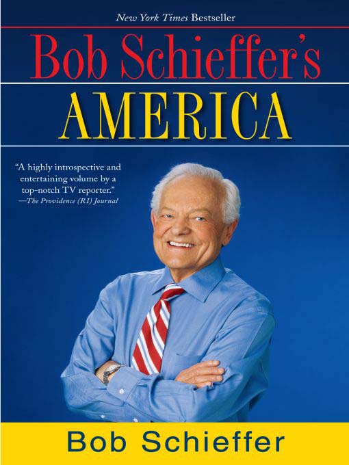 Bob Scheiffer's America
