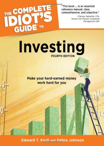 The Complete Idiot's Guide to Investing