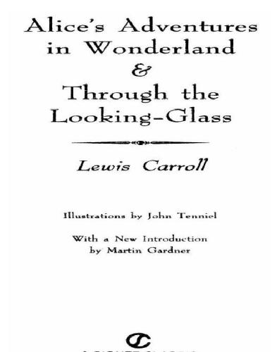 Alice's Adventures in Wonderland & Through the Looking-Glass