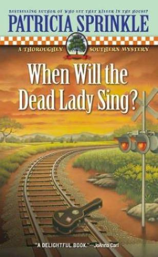 When Will the Dead Lady Sing?