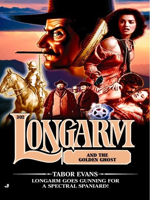 Longarm and the Golden Ghost