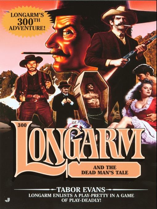 Longarm and the Dead Man's Tale