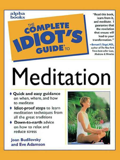 The Complete Idiot's Guide to Meditation