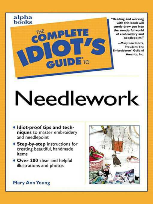 The Complete Idiot's Guide to Needlework