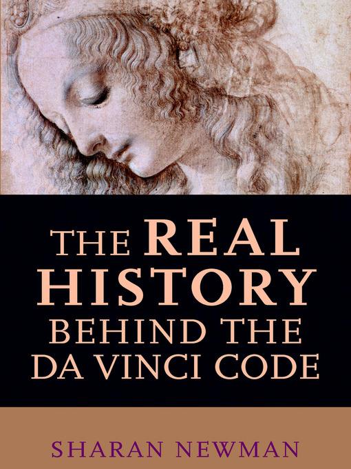 The Real History Behind the Da Vinci Code