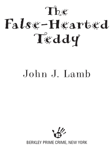 The False-Hearted Teddy