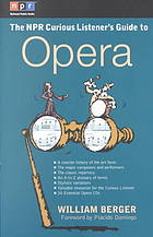 NPR the Curious Listener's Guide to Opera