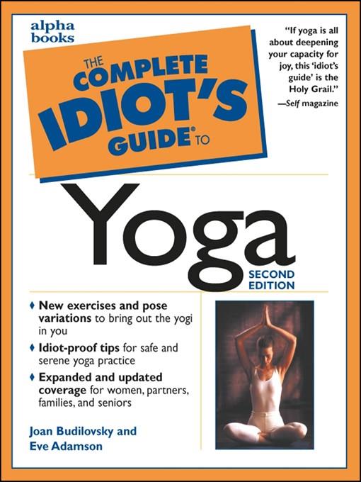 The Complete Idiot's Guide to Yoga