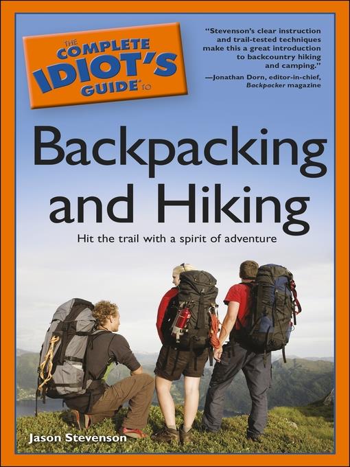 The Complete Idiot's Guide to Backpacking and Hiking