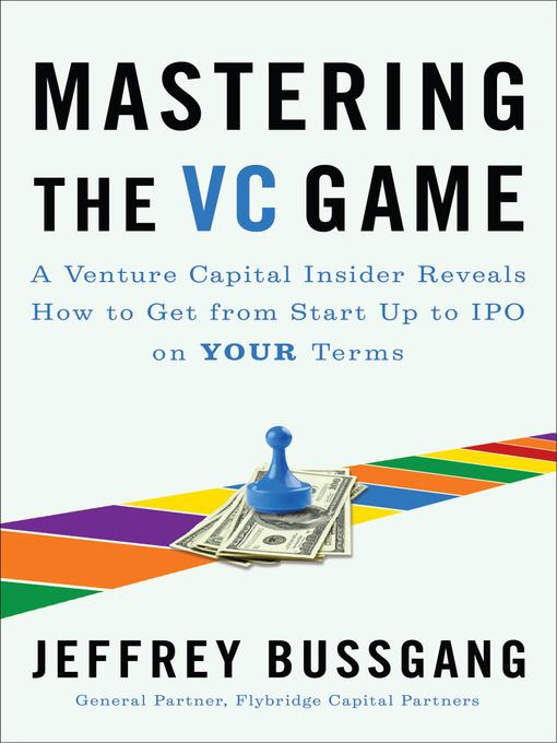 Mastering the VC Game