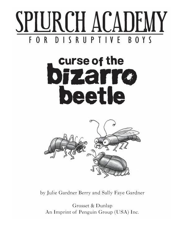 Curse of the Bizarro Beetle