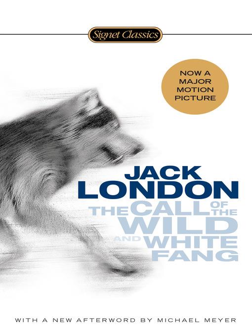 The Call of the Wild and White Fang