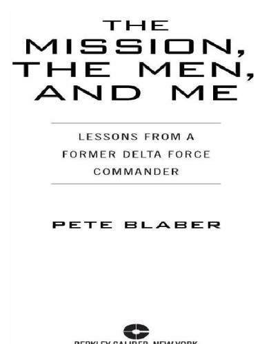 The Mission, The Men, and Me