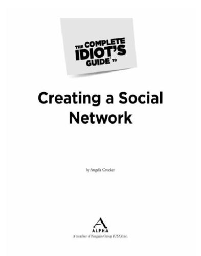 The complete idiot's guide to creating a social network