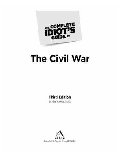 The Complete Idiot's Guide to the Civil War