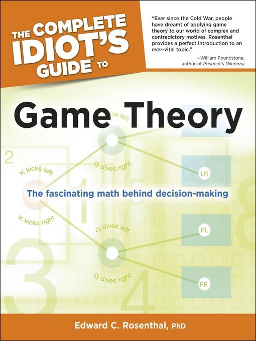 The Complete Idiot's Guide to Game Theory