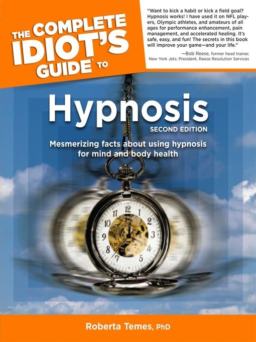 The Complete Idiot's Guide to Hypnosis