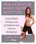 How to Exercise When You're Expecting