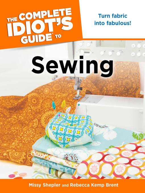 The Complete Idiot's Guide to Sewing