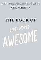 The Book of Even More Awesome