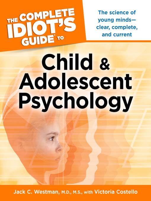 The Complete Idiot's Guide to Child Psychology