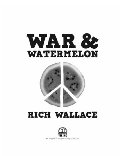 War and Watermelon