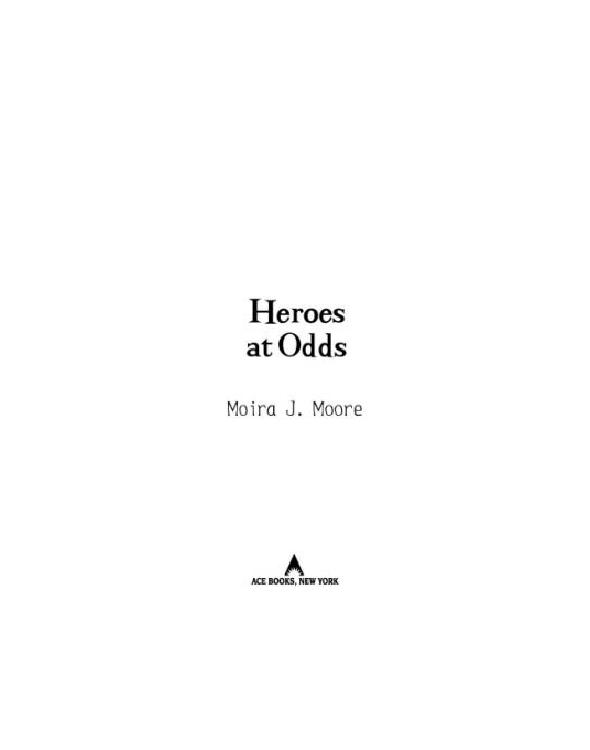 Heroes at Odds