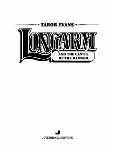 Longarm and the Castle of the Damned