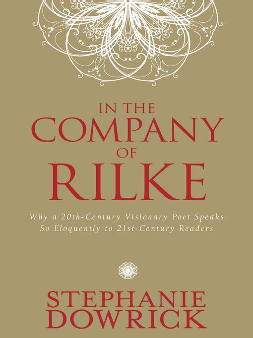 In the Company of Rilke