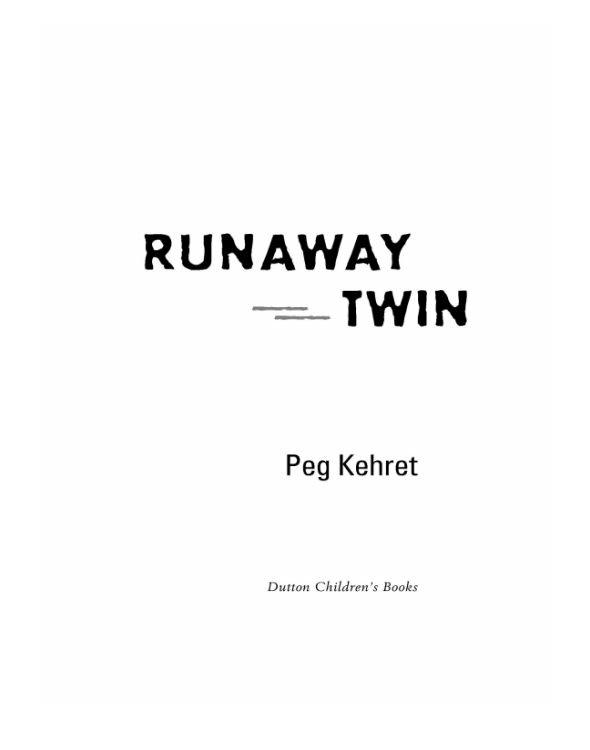 Runaway Twin