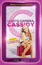 Lights, Camera, Cassidy