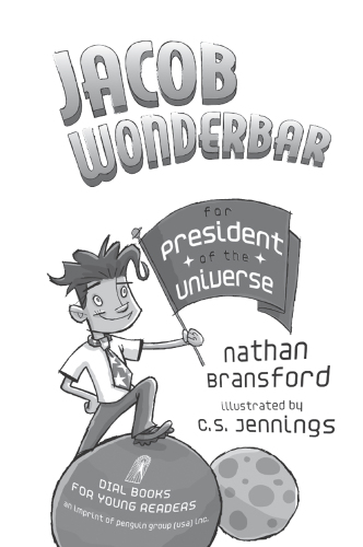 Jacob Wonderbar for President of the Universe