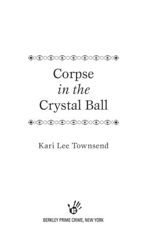 Corpse in the Crystal Ball