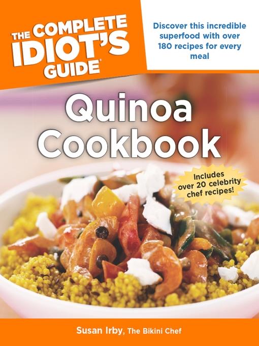 The Complete Idiot's Guide Quinoa Cookbook