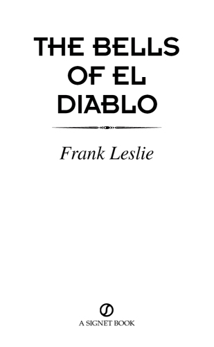 The Bells of El Diablo