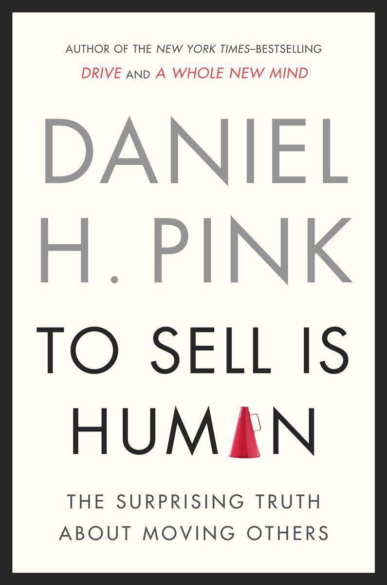 To Sell Is Human