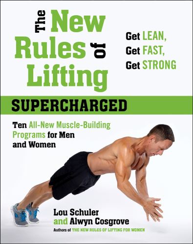 The New Rules of Lifting: Supercharged